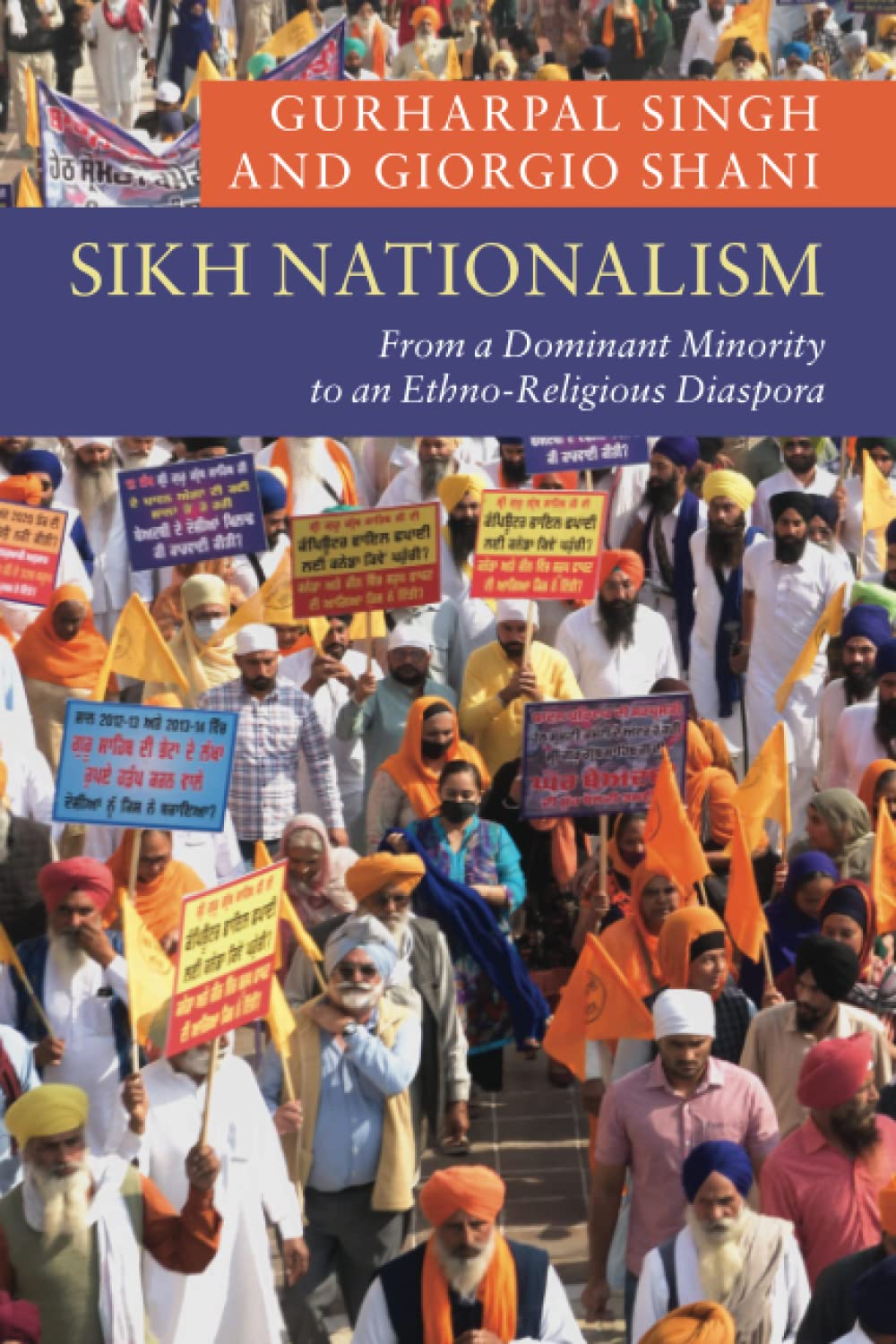 Sikh Nationalism: From a Dominant Minority to an Ethno-Religious Diaspora (New Approaches to Asian History)