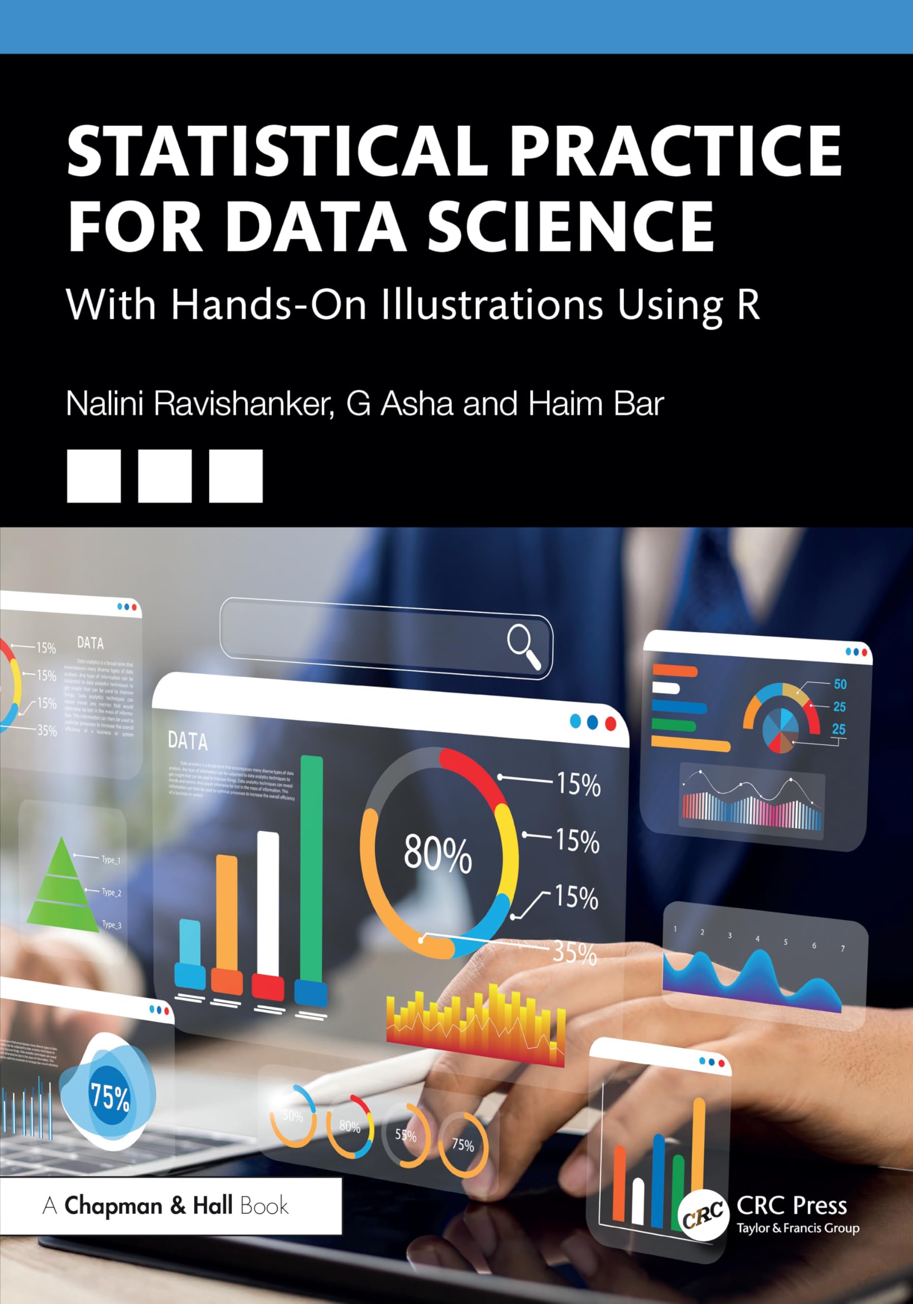 Statistical Practice for Data Science: With Hands-On Illustrations Using R