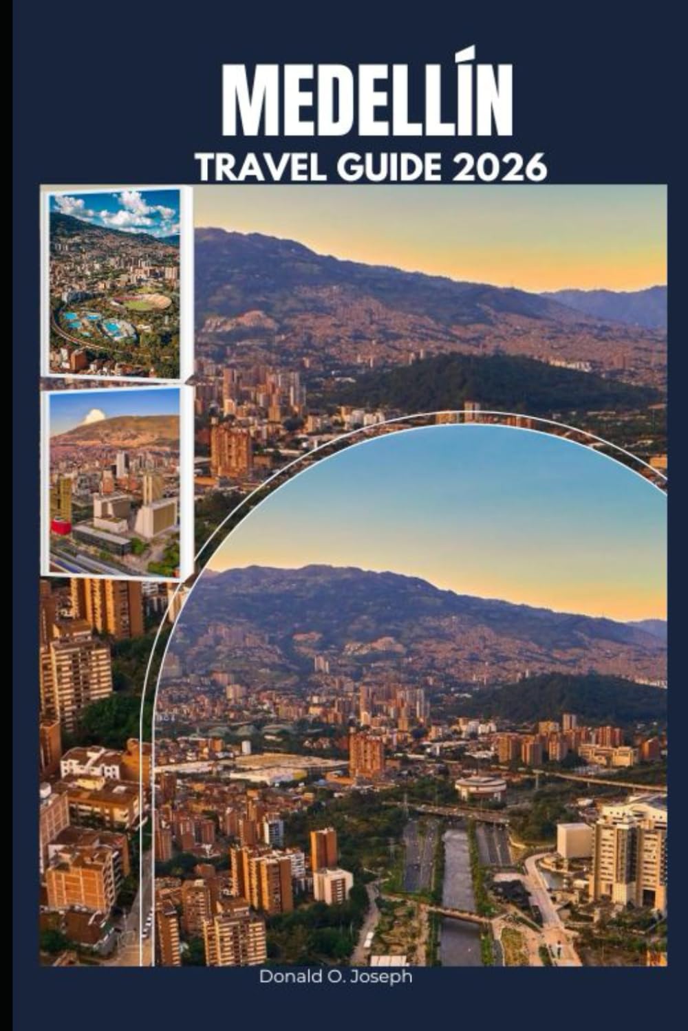 MEDELLÍN TRAVEL GUIDE 2026
