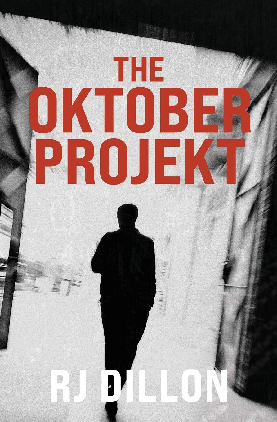 The Oktober Projekt: 1 (Nick Torr Series Book 1)