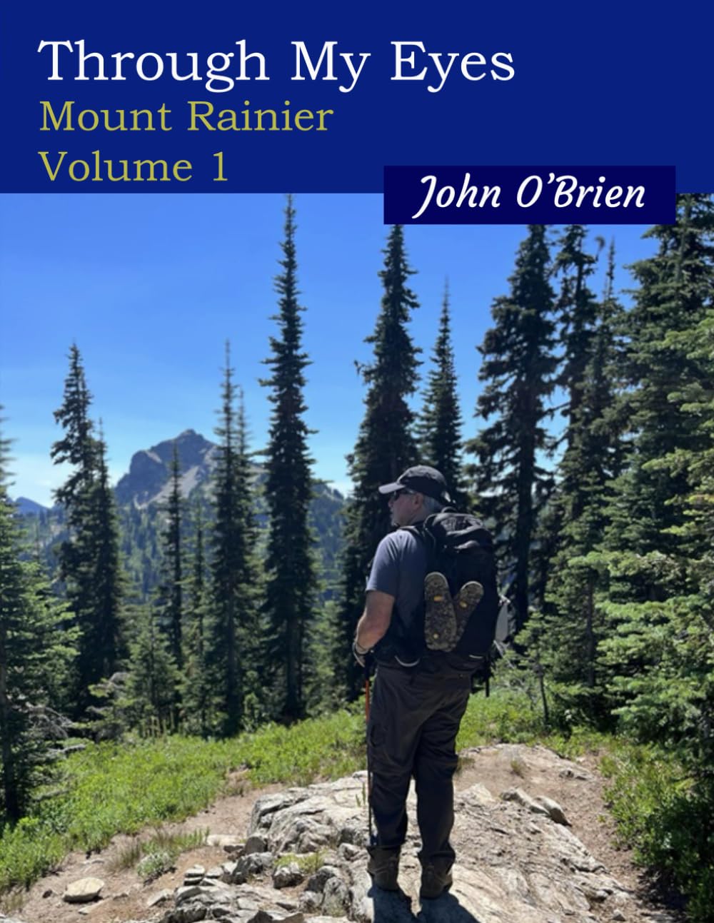 Through My Eyes Mount Rainier Volume 1 l'album photo idéal pour s'inspirer en photographie