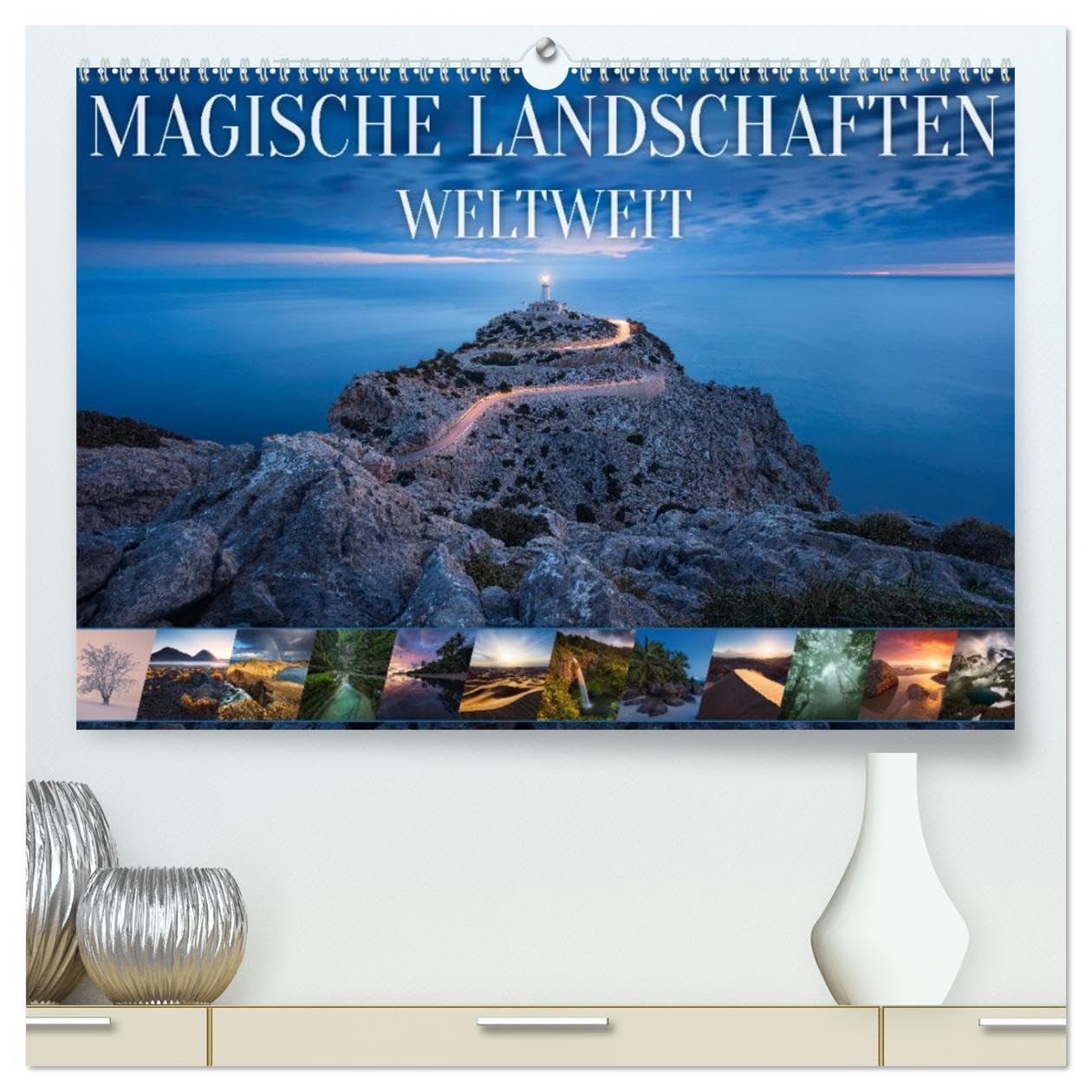 Magische Landschaften Weltweit (hochwertiger Premium Wandkalender 2026 DIN A2 quer), Kunstdruck in Hochglanz: Wandkalender mit 13 magischen Landschaften aus der ganzen Welt (CALVENDO Natur)