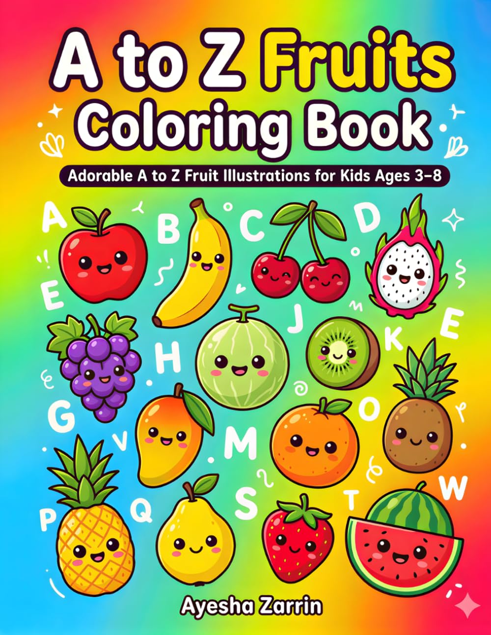 A to Z Fruits Coloring Book: Adorable A to Z Fruit Illustrations for Toddlers