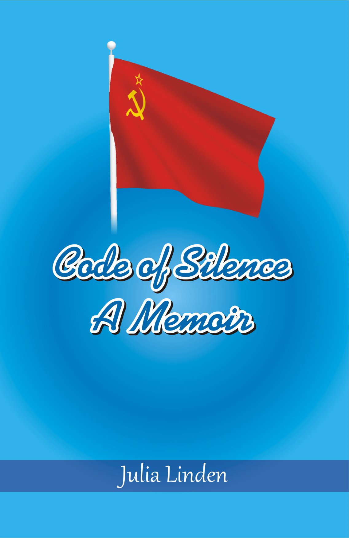Code of Silence A Memoir