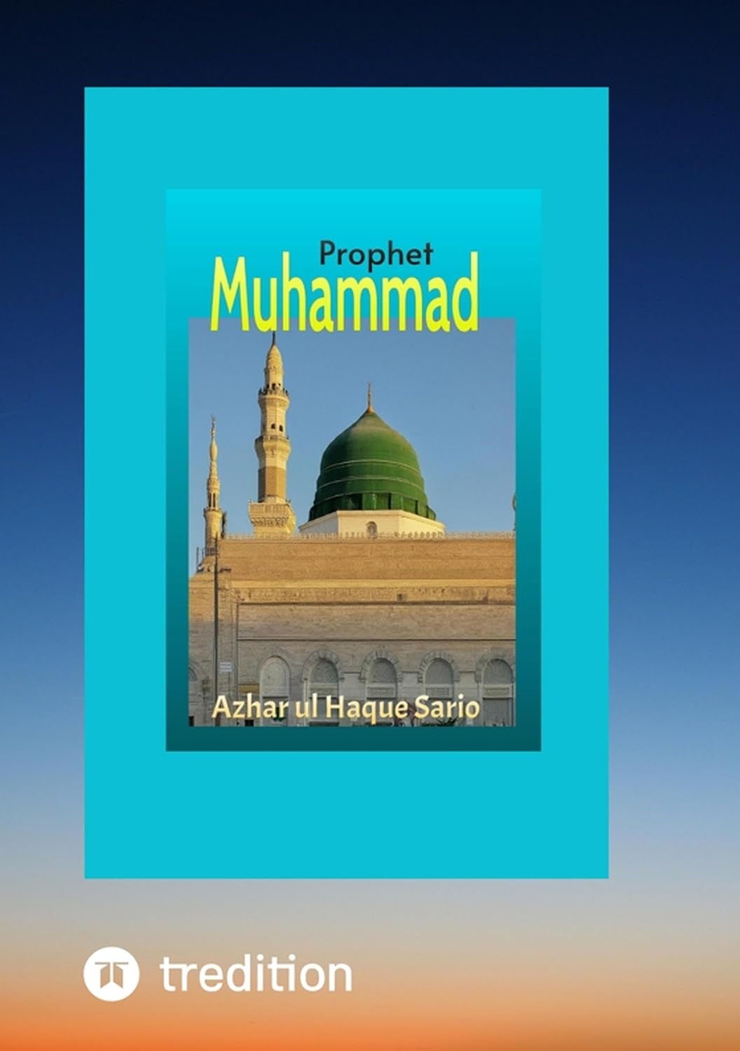 Prophet Muhammad (PBUH)