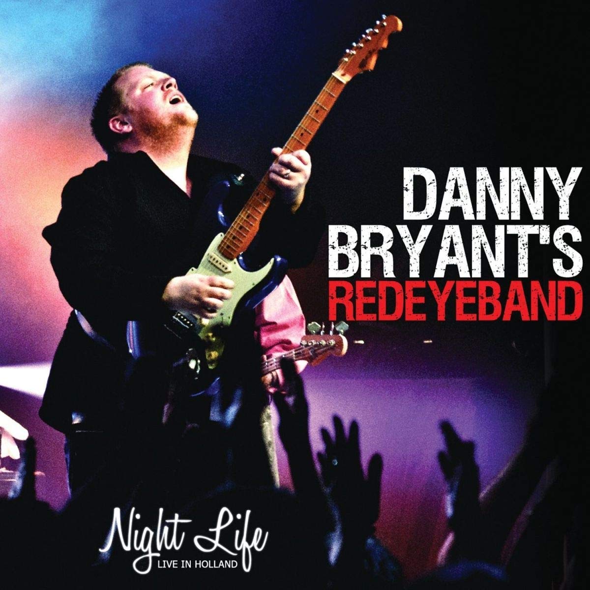 Danny Bryant Night Life - Live In Holland CD JHR050 NEW