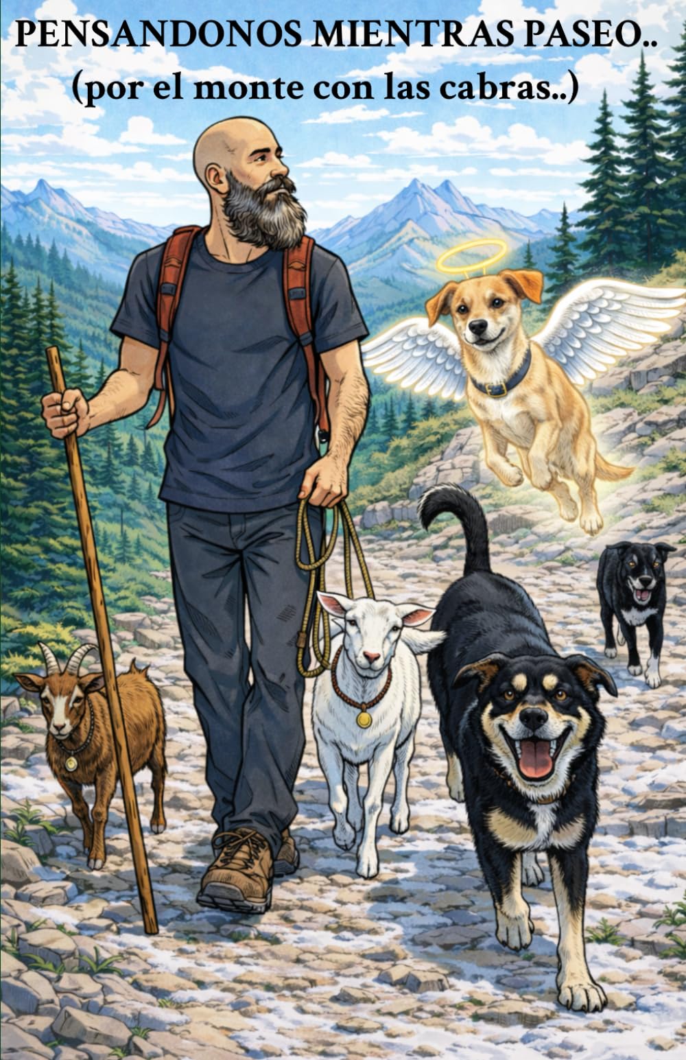 Pensandonos mientras paseo..: (por el monte con las cabras..)