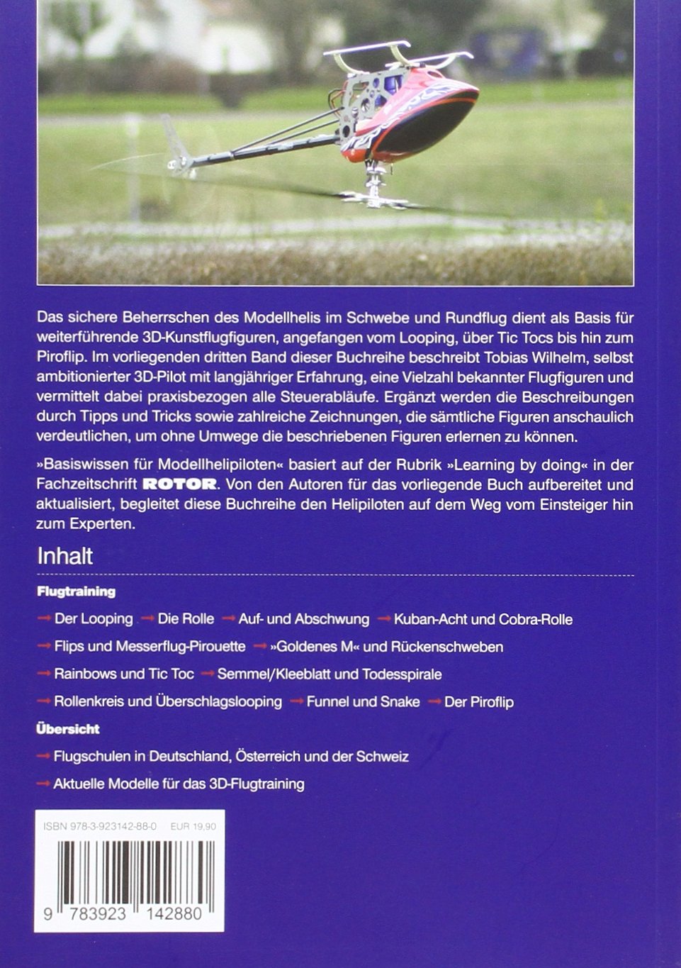 Basiswissen für Modellhelipiloten, Band 3: Flugtraining vom Looping bis zum Piroflip