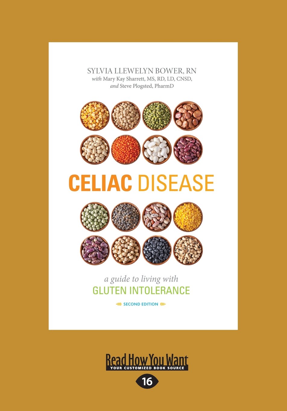 Celiac Disease: A Guide to Living with Gluten Intolerance (Second Edition)