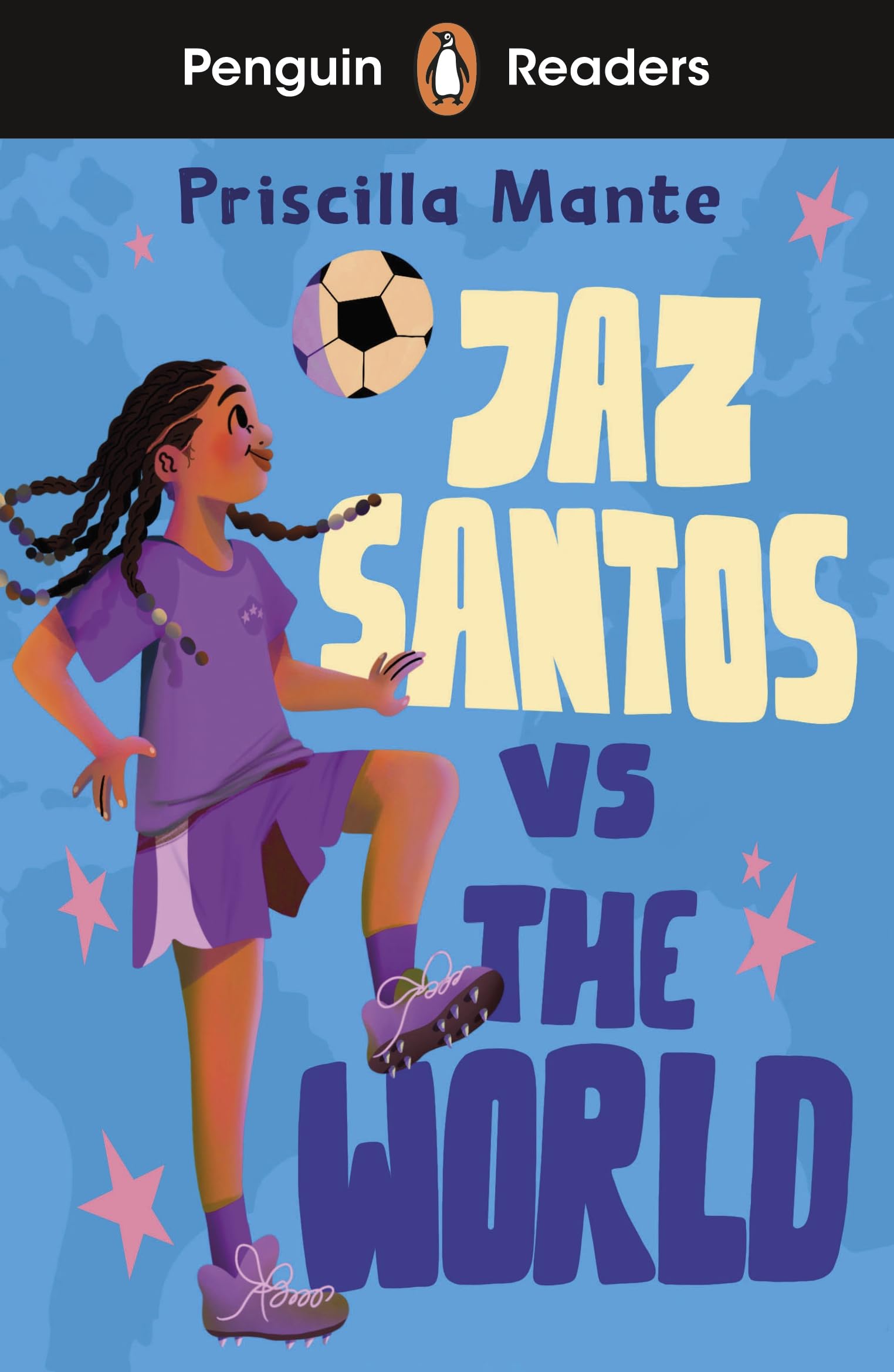 Penguin Readers Level 3: Jaz Santos vs. The World (ELT Graded Reader) : Abridged Edition