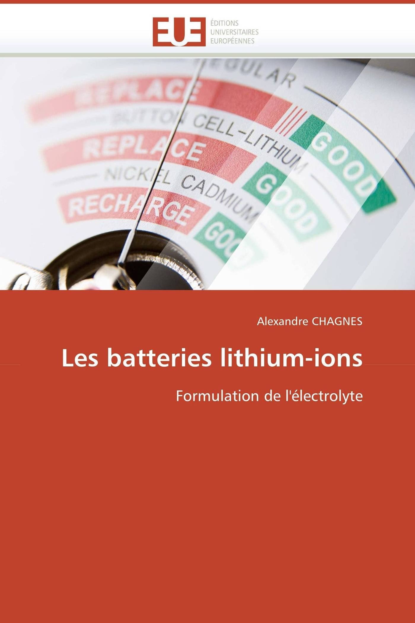 Les batteries lithium-ions: Formulation de l'électrolyte (Omn.Univ.Europ.)