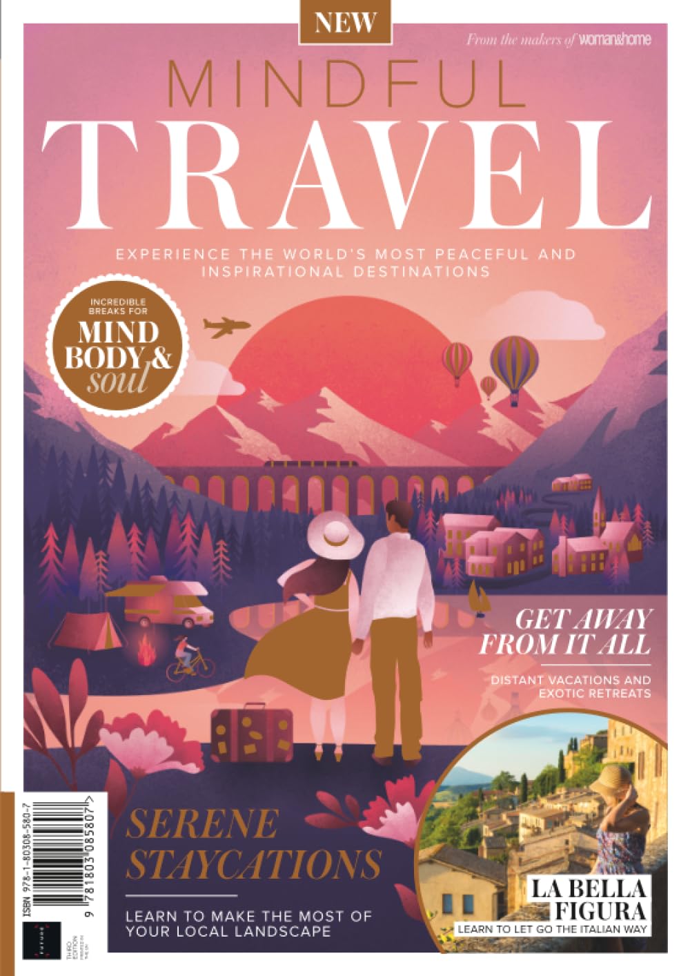 Mindful Travel: Experience the World's Most Peaceful & Inspirational Destinations