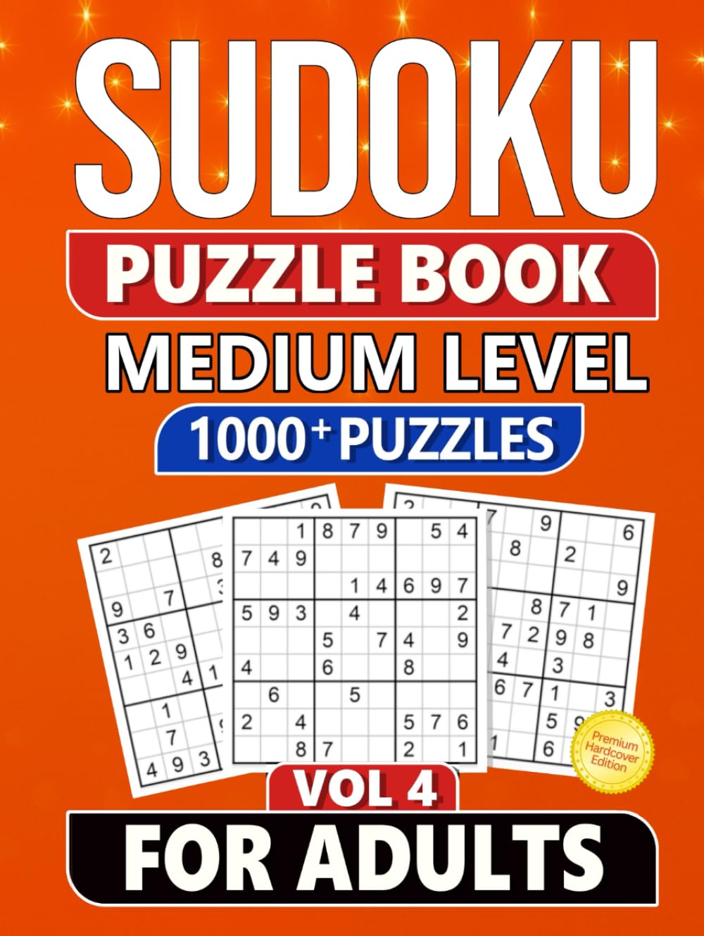 Sudoku Puzzle Book for Adults: 1000 Medium Level Puzzles with Solutions - Vol 4