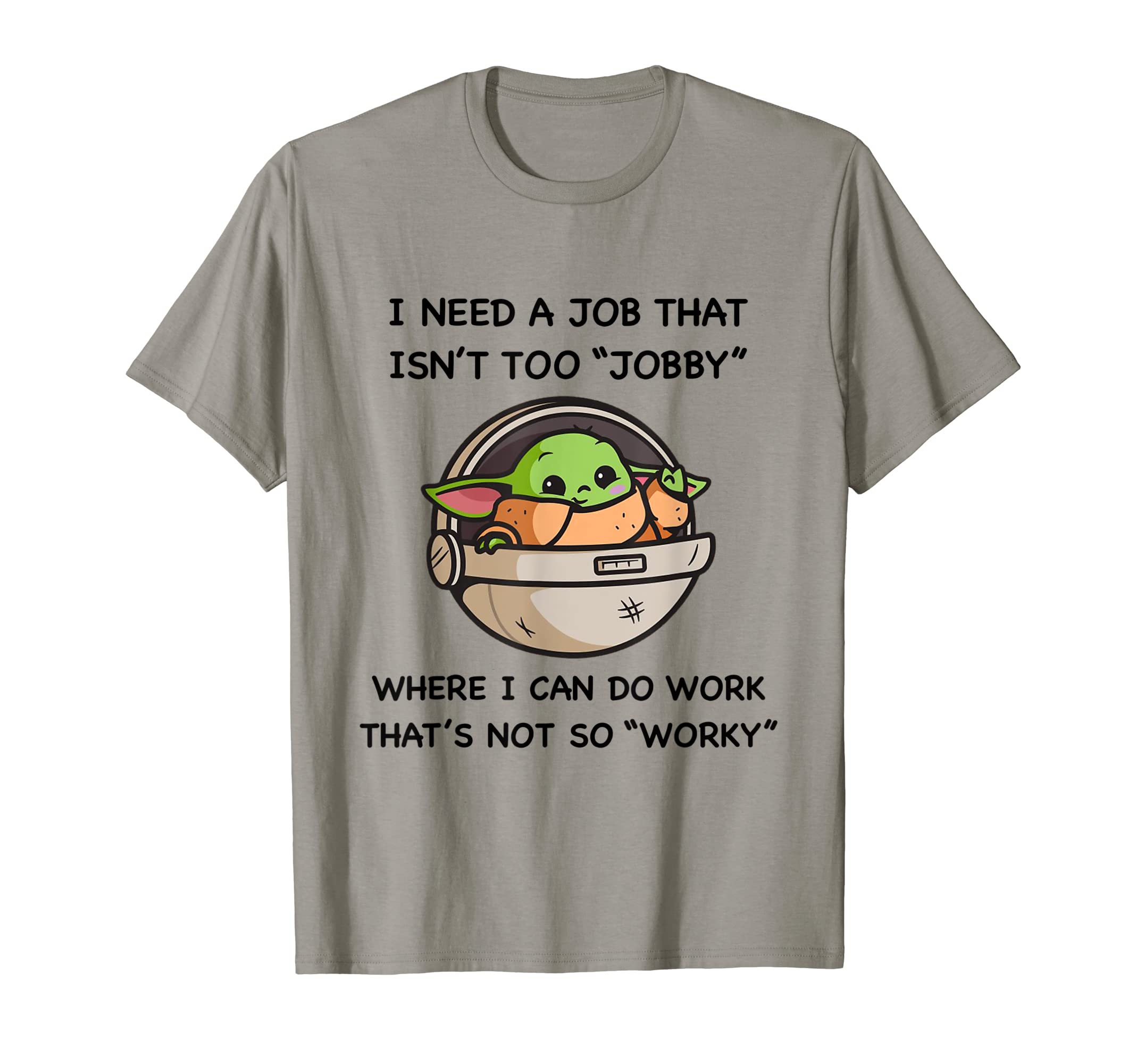I CAN DO WORK THAT'S NOT SO WORKY FOR MEN'S, WOMEN T-Shirt