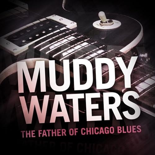 Baby Please Don T Go By Muddy Waters On Amazon Music Amazon Com amazon com