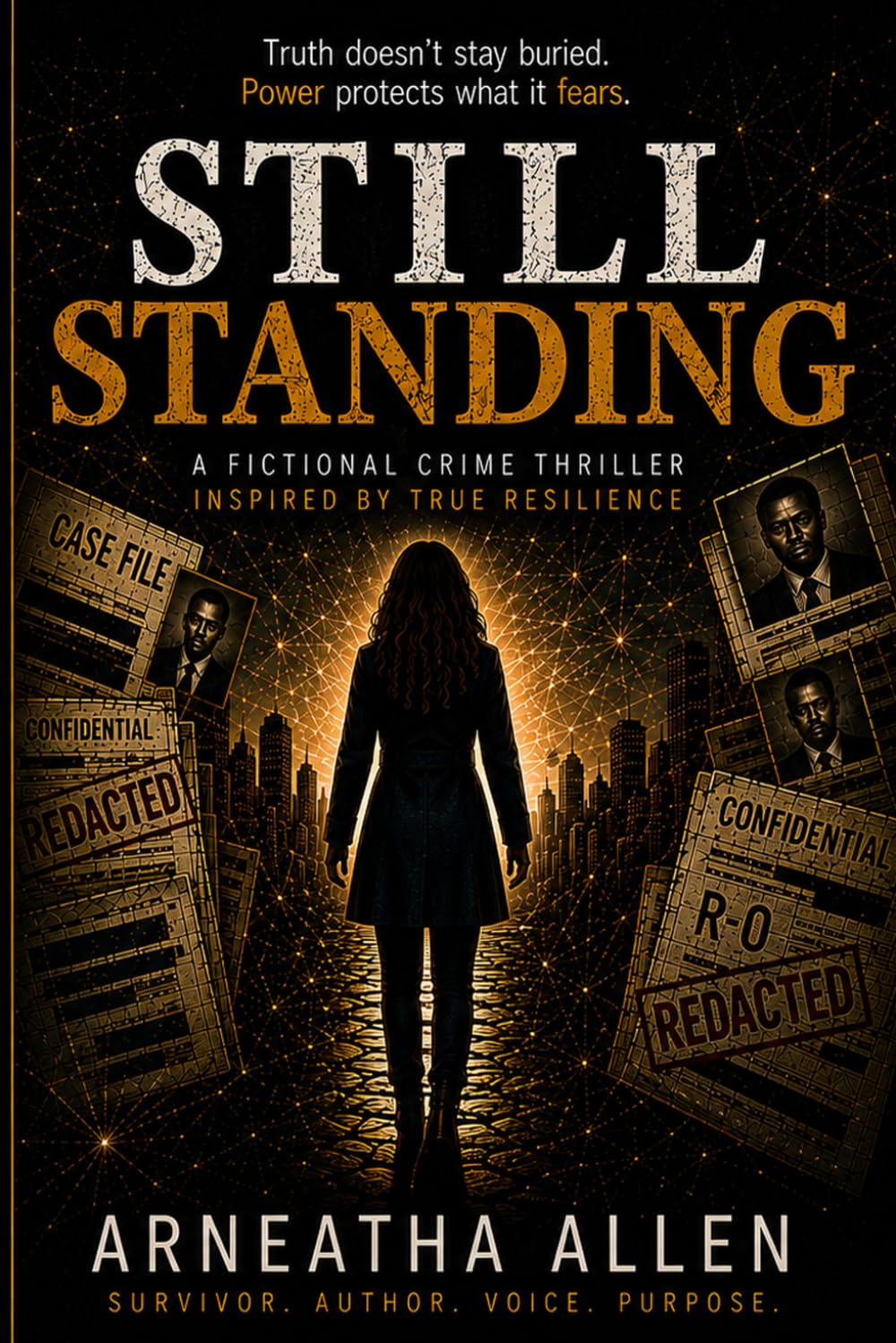 Still Standing: The Silent Files