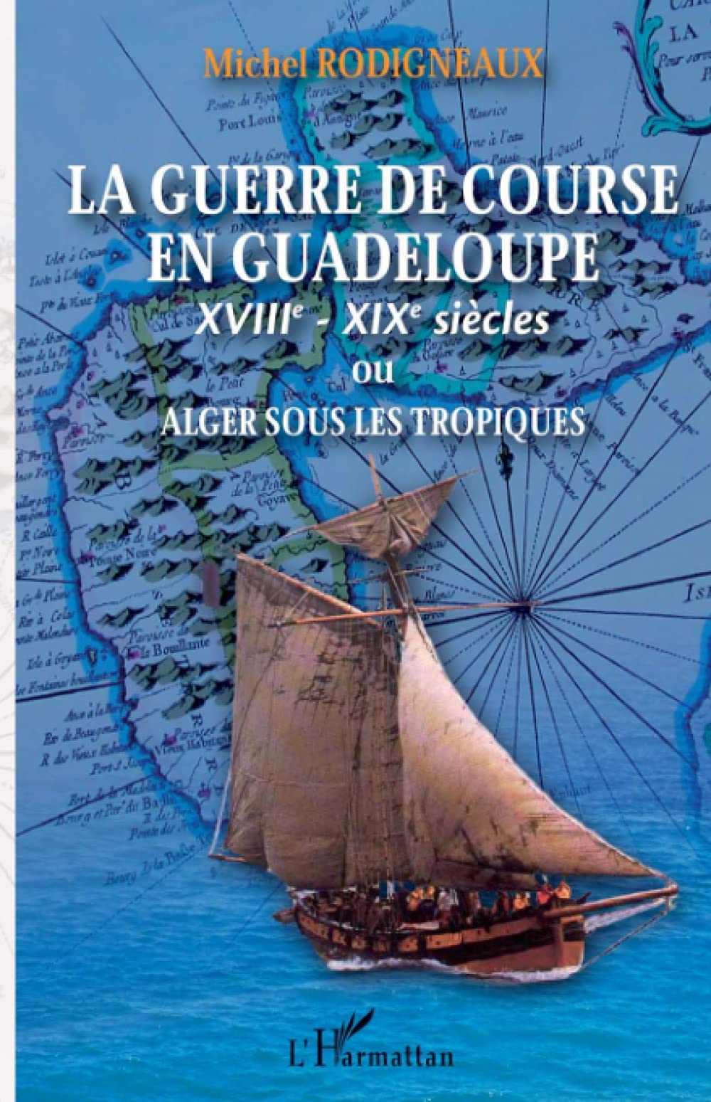La guerre de course en Guadeloupe