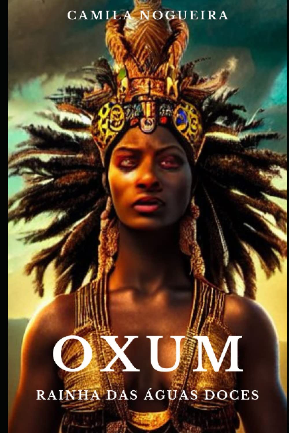 Oxum: A Deusa das Águas Doces (Divindades e Mistérios - Explorando as raízes da fé)