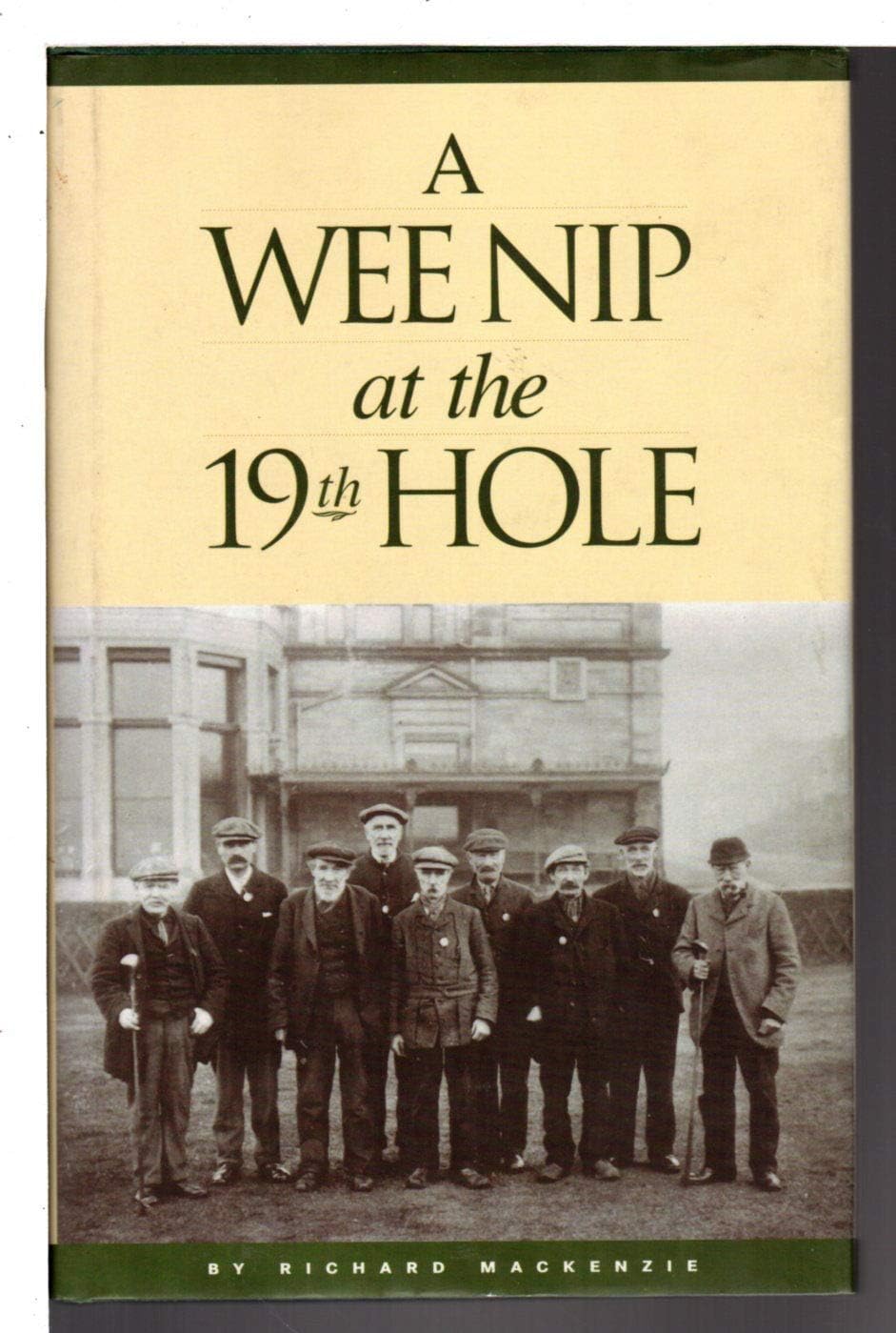A Wee Nip at the 19th Hole Hardcover – 16 Mar. 1998