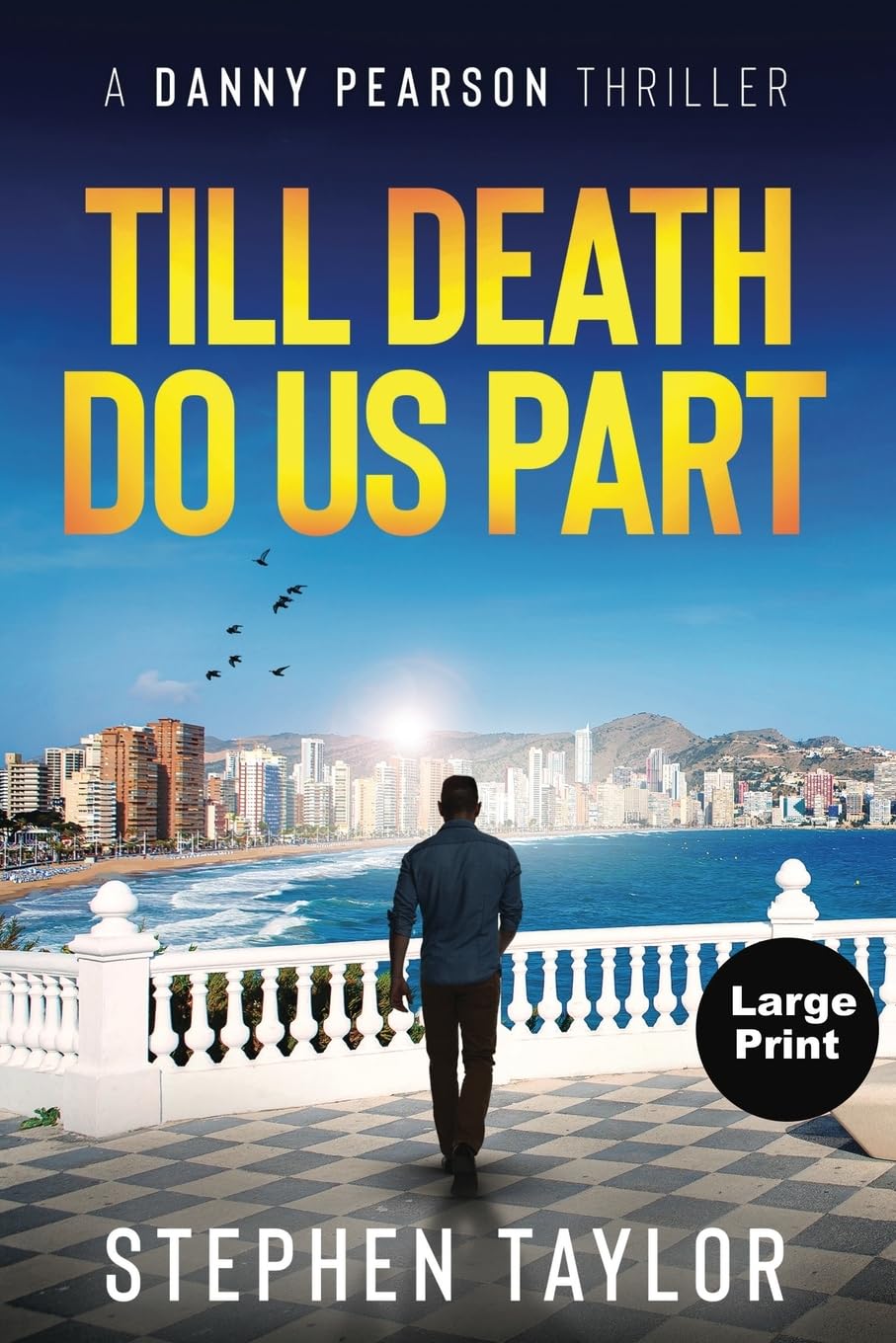 Till Death Do Us Part: Large Print: 11 (The Danny Pearson Thriller Series)