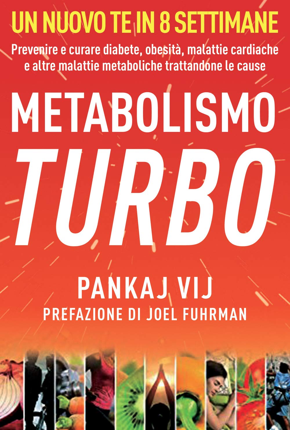 Metabolismo Turbo. Prevenire E Curare Diabete, Obesità, Malattie Cardiache E Altre Malattie Metaboliche Trattandone Le Cause - 4