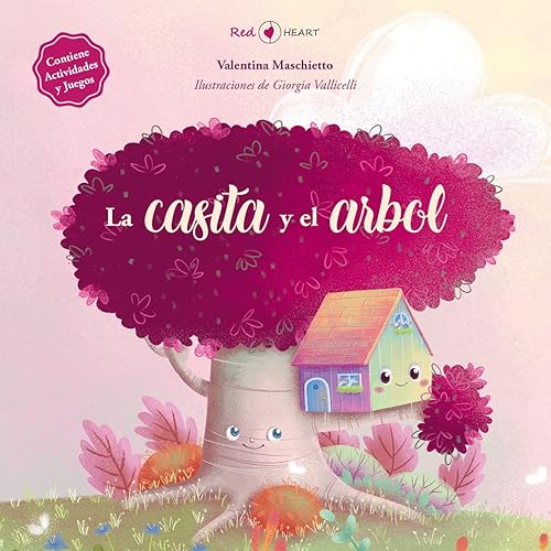 LA CASITA Y EL ARBOL Cómo ayudar a los niños a afrontar la pérdida (Spanish Edition)