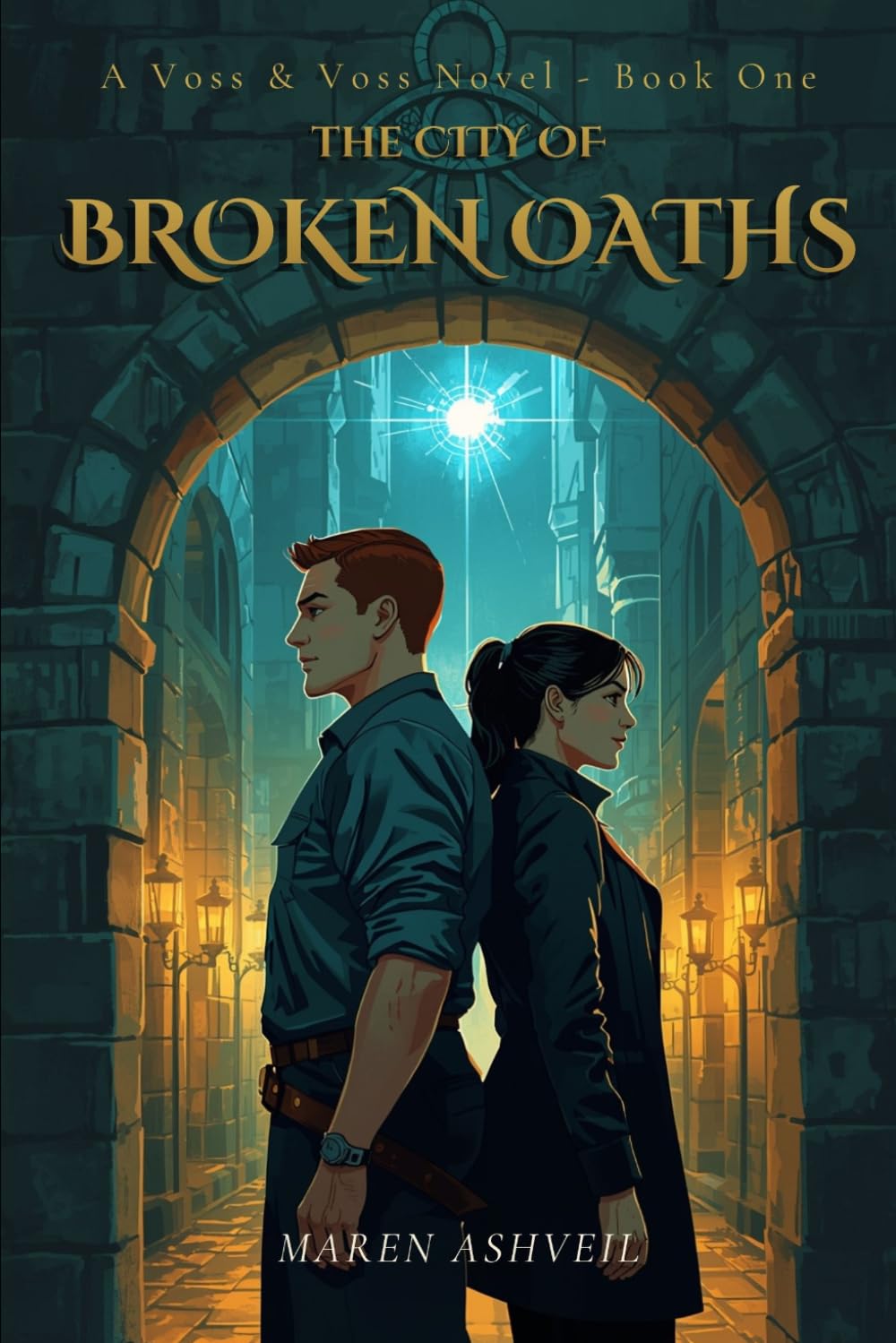 The City of Broken Oaths: A Voss & Voss Novel