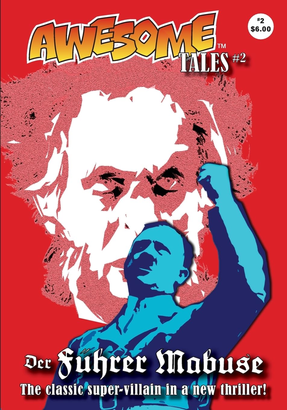 Awesome Tales #2: Der Fuehrer Mabuse: Volume 2