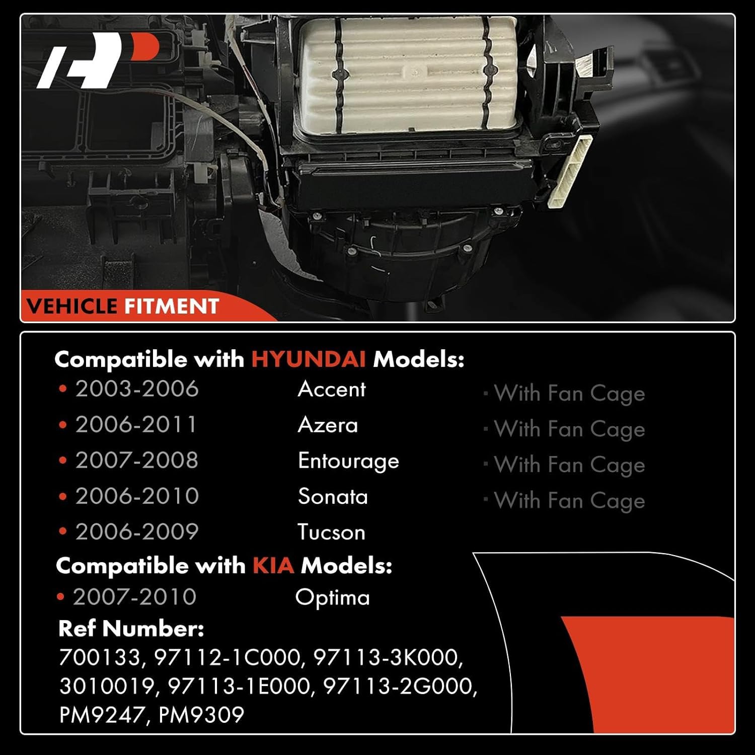 A-Premium Front HVAC Heater Blower Motor Compatible with Hyundai Sonata 2006-2010, Accent 2003-2011, Tucson 2005-2009, Azera 2006-2011, Entourage & Kia Optima, Sedona, Magentis, with Fan Cage