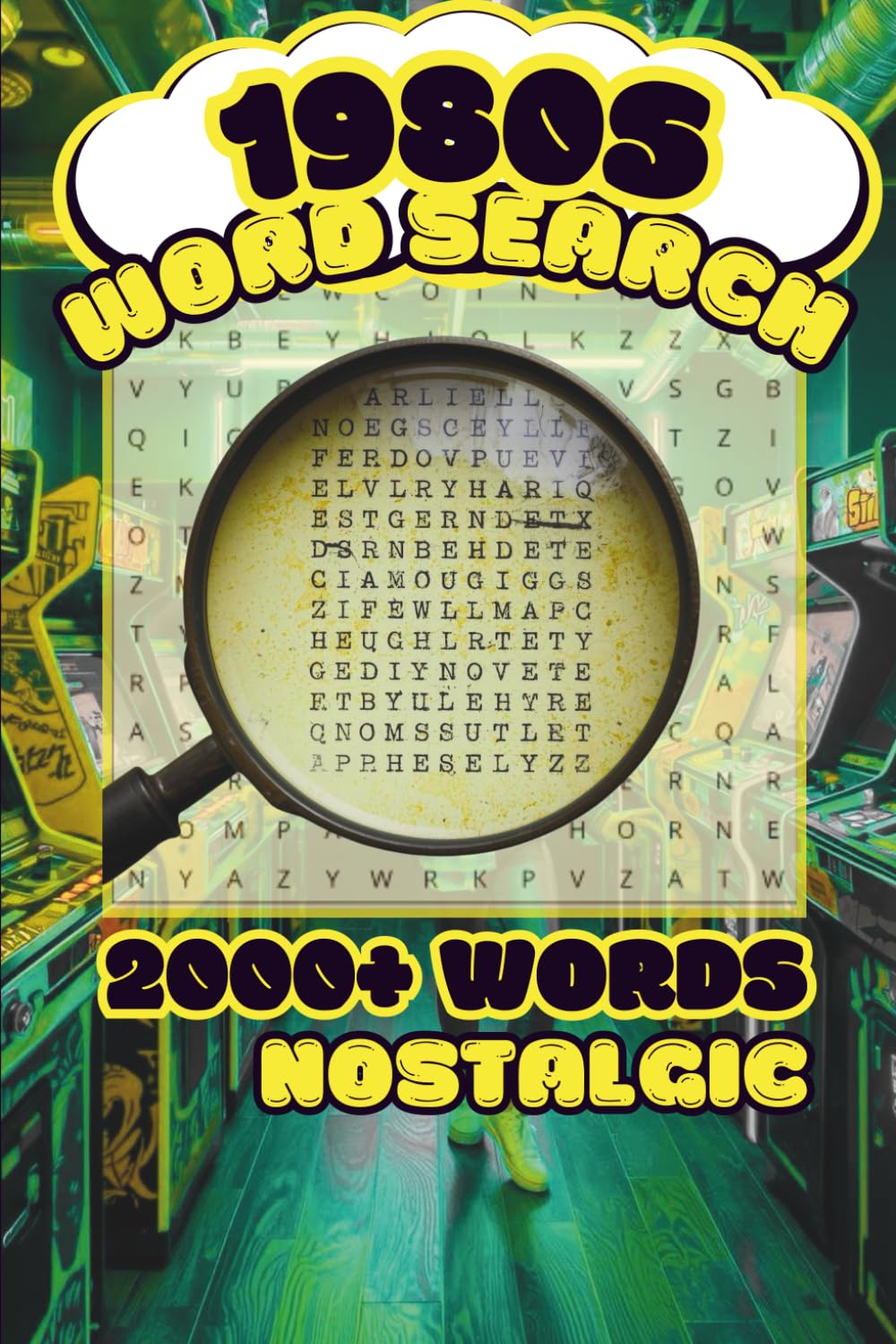 Nostalgic 1980s Word Search Book: Large Print Puzzles Featuring 80s Movies, Music, Fashion & More