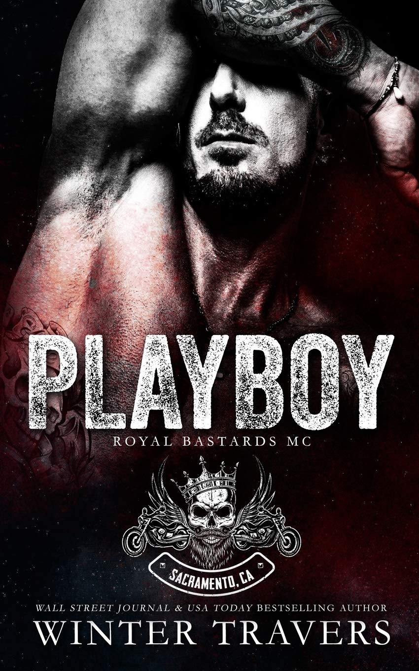 Playboy: 1 (Royal Bastards MC: Sacramento)