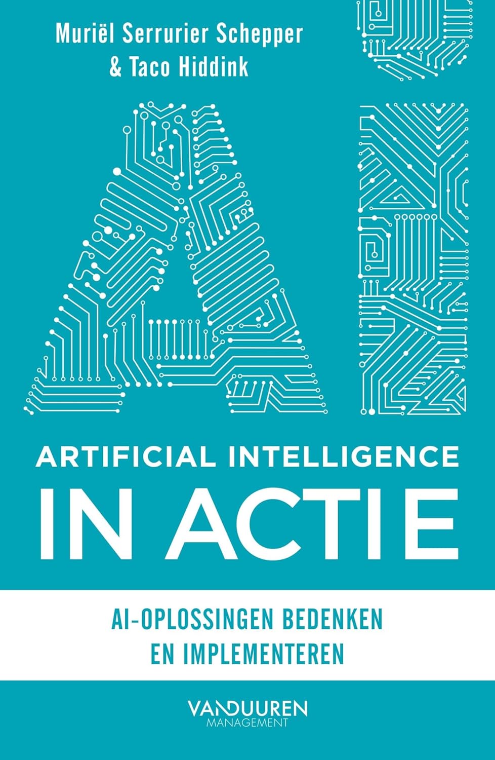 Libro: Artificial Intelligence in actie: AI-oplossingen bedenken en implementeren 2 Libro: Artificial Intelligence In Actie: Ai-Oplossingen Bedenken En Implementeren