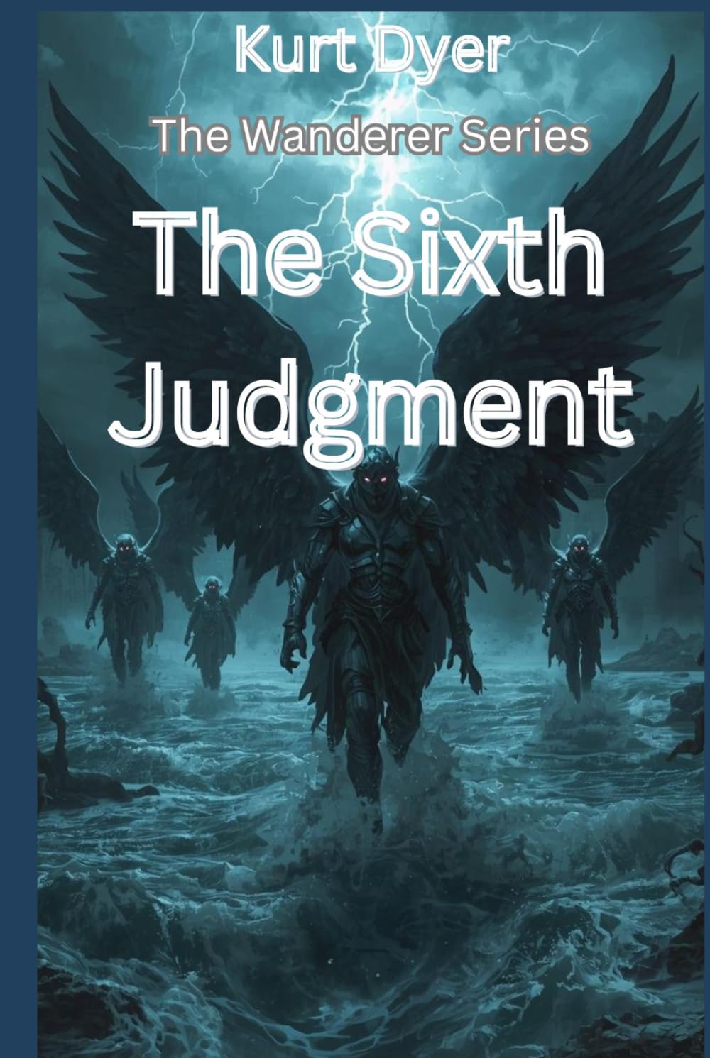 The Sixth Judgment: The Wanderer Series