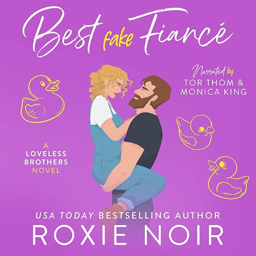Best Fake Fiancé: A Single Dad Romance (Loveless Brothers, Book 2)