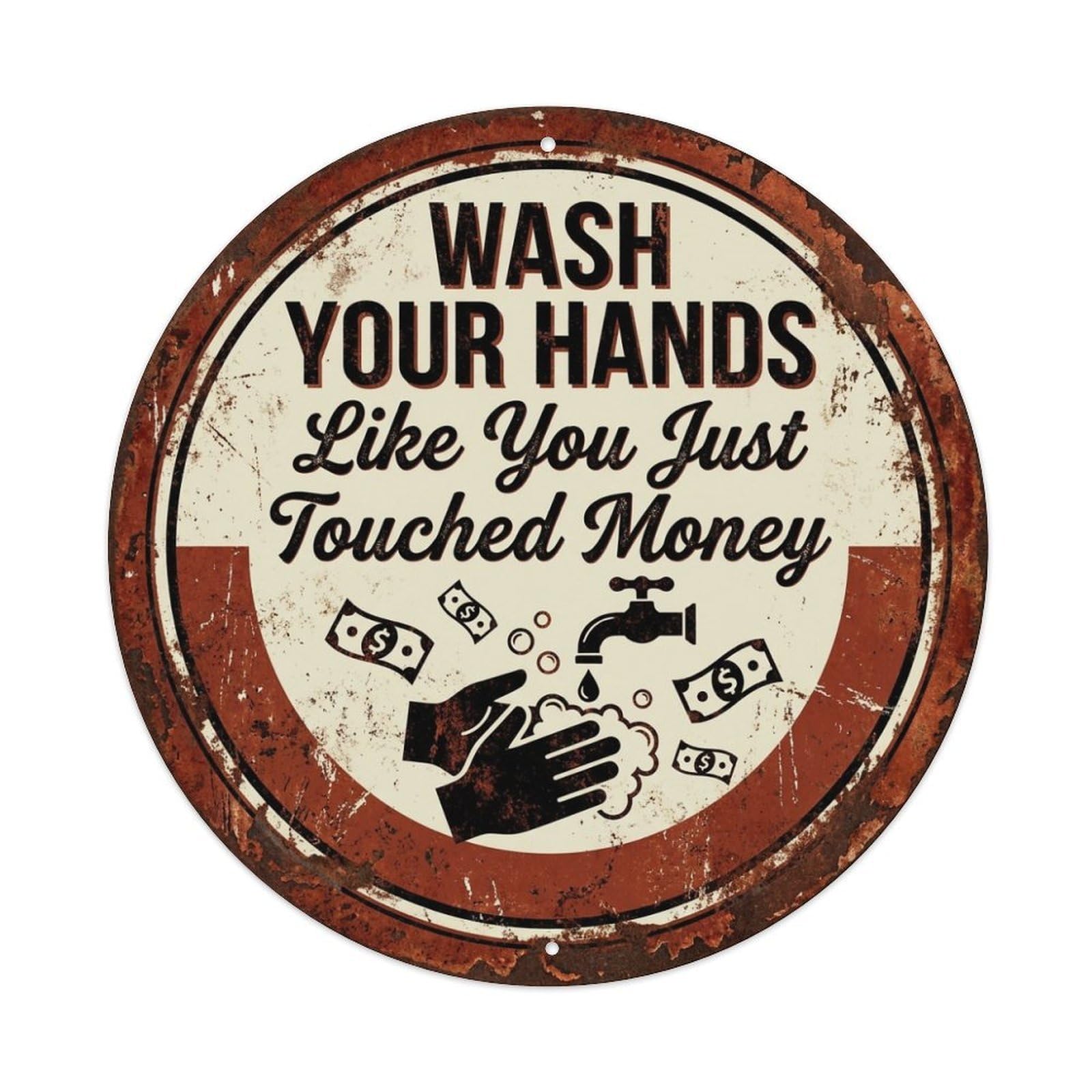 Wash Hands Touched Money Hand Washing Quote Icon Metal Tin Sign