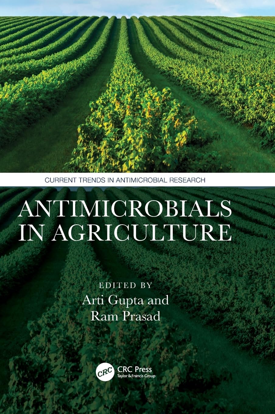 Antimicrobials in Agriculture (Current Trends in Antimicrobial Research)