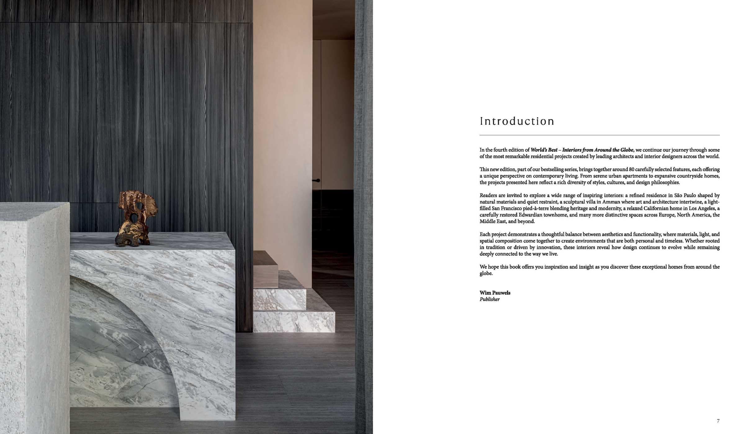 World's Best IV: 80 Interiors from around the Globe: 4 (World’s Best From Around The Globe)