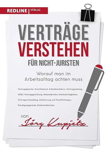 Verträge verstehen für Nicht-Juristen: Worauf man im Arbeitsalltag achten muss