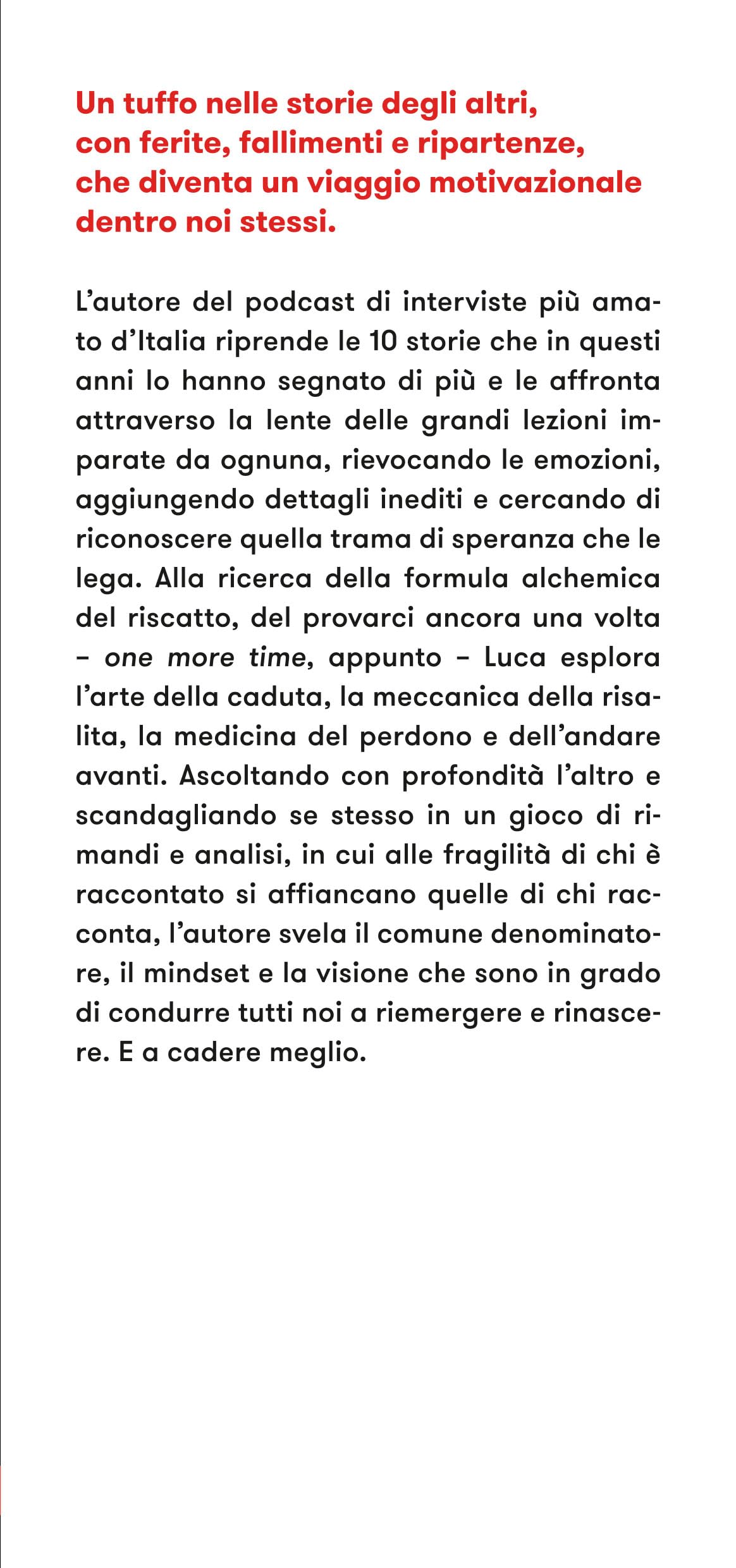 One More Time. Storie di rinascita per imparare a cadere meglio