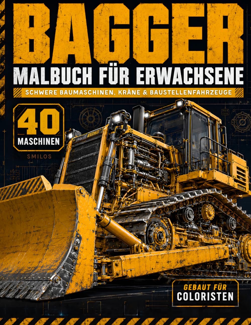 Bagger Malbuch für Erwachsene: Schwere Baumaschinen, Kräne & Baustellenfahrzeuge zum Ausmalen