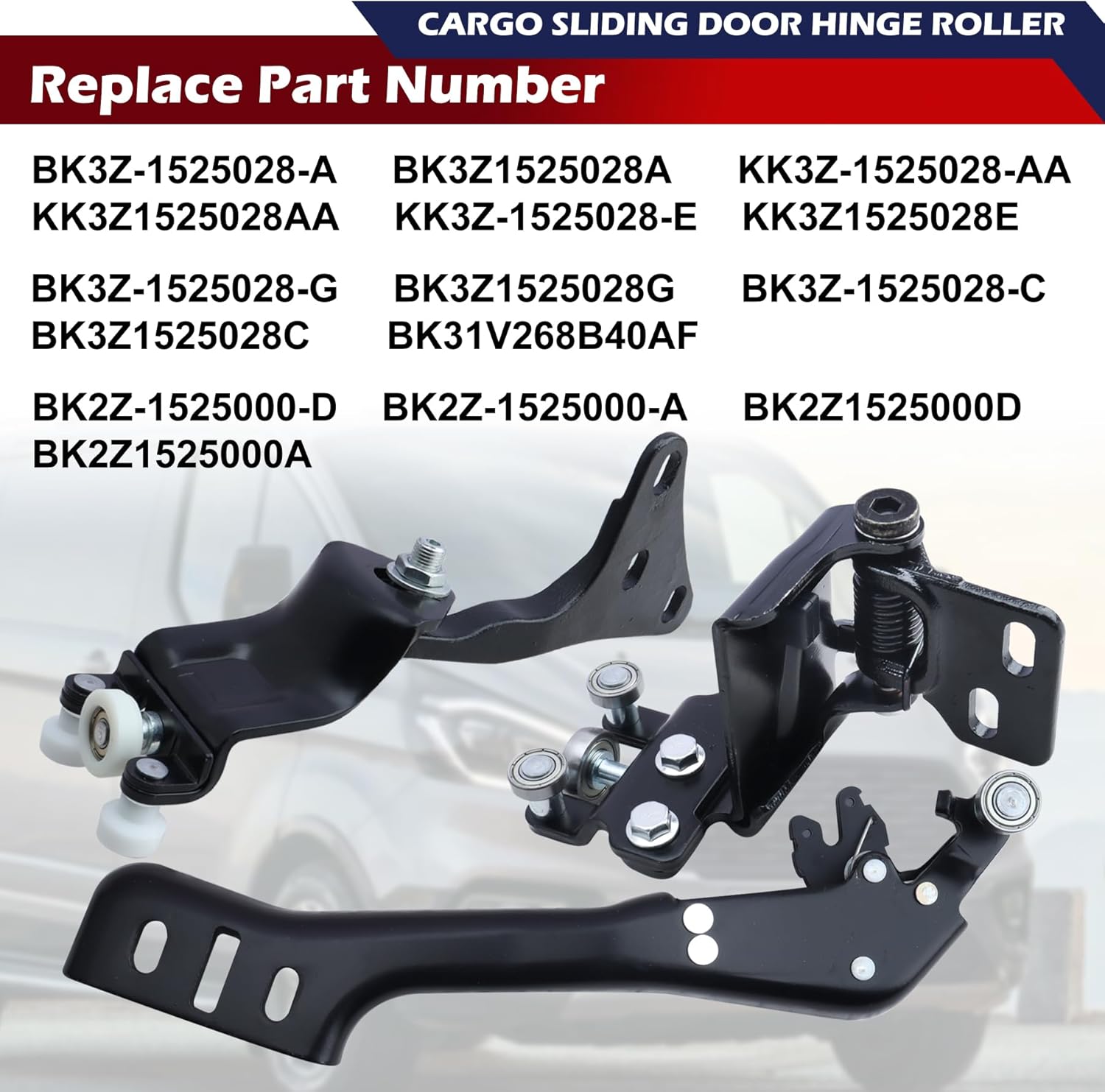 KK3Z-1525028-E KK3Z-1525028-AA BK3Z1525028G Right Side Sliding Door Hinge Roller Upper Middle Lower Set Compatible with 2015 2016 2017 2018 2019 Transit Model