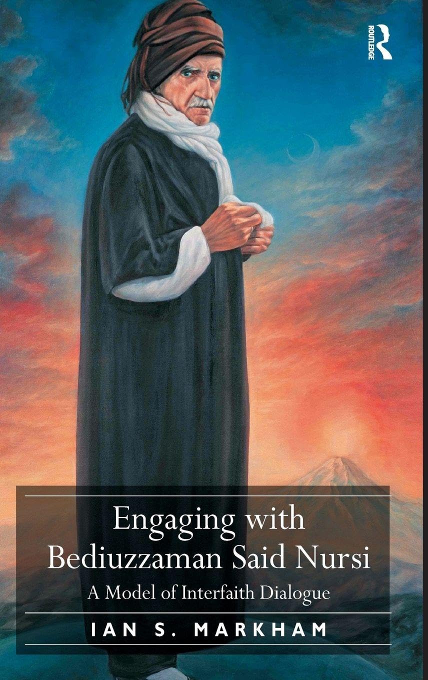 Buy Engaging With Bediuzzaman Said Nursi: A Model of Interfaith Dialogue — BookShops.in