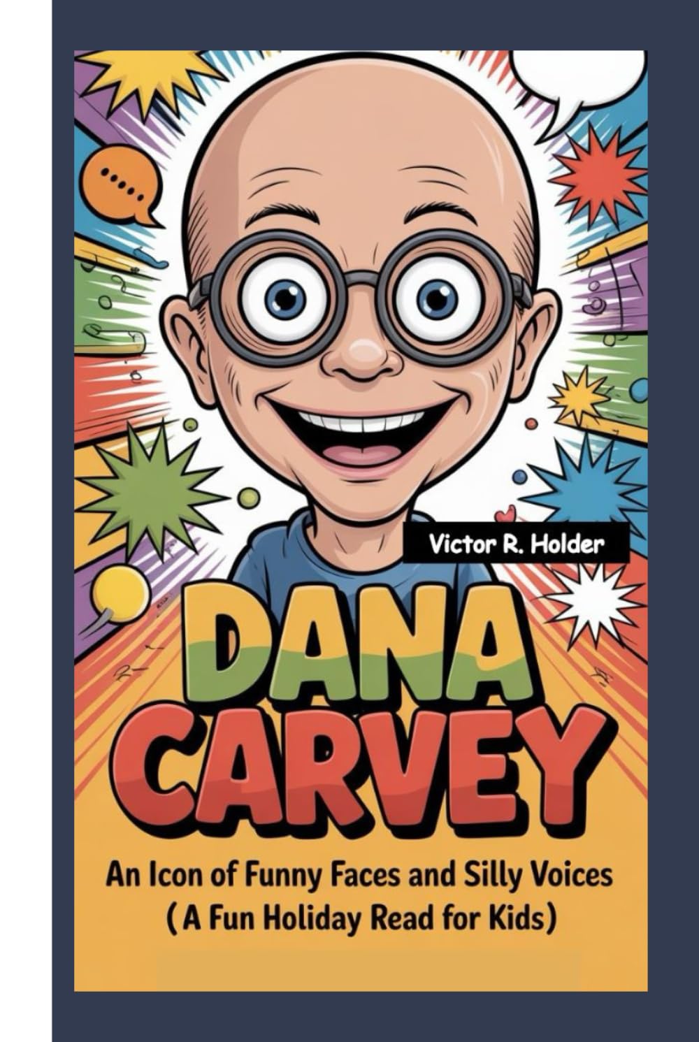 Livre Dana Carvey pour les vacances : le cadeau idéal pour faire rire vos enfants