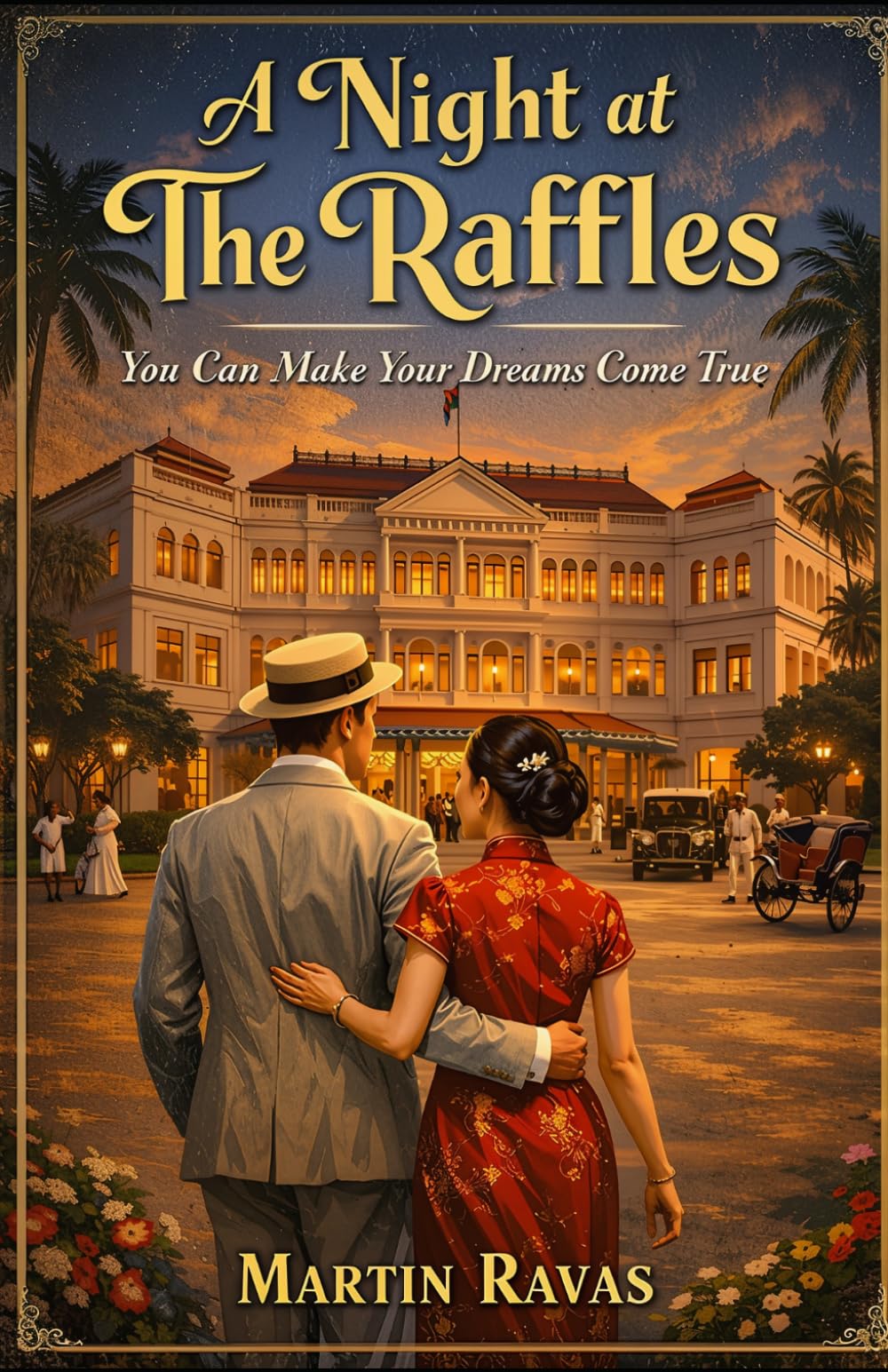 A NIGHT AT THE RAFFLES: Turning Dreams Into Reality