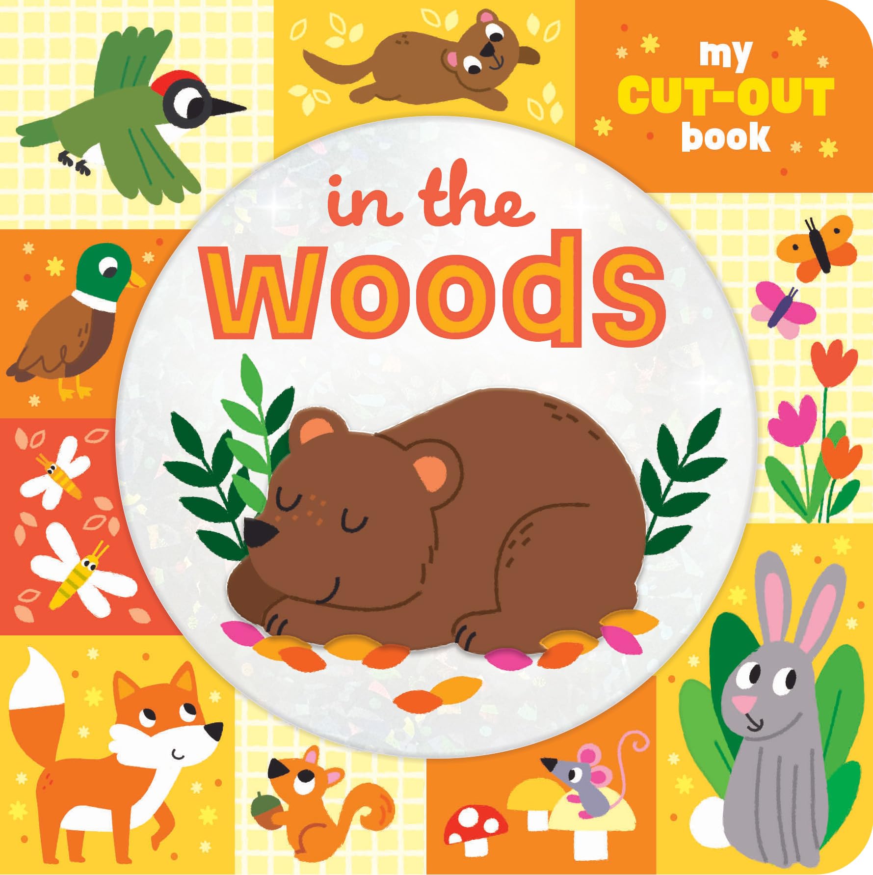 In the Woods – My Cut-Out Book | Chunky Baby & Toddler Board Book with Tactile Cut-Out Pages | Woodland Animals | Bright & Colourful First Book for Babies 6 Months+