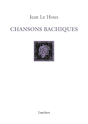 Chansons bachiques ou chansons nouvelles des Vaux-de-Vire