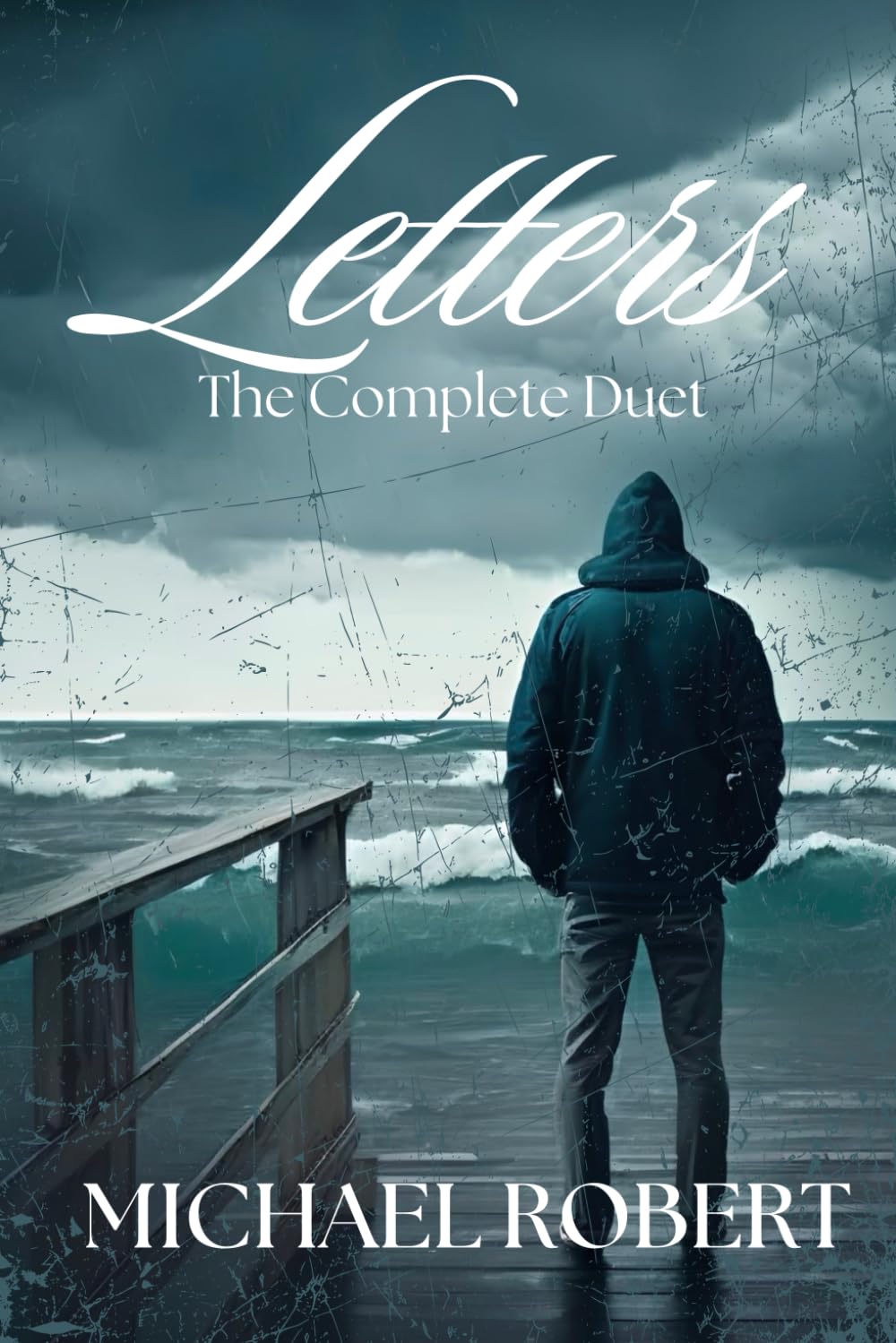 Letters: The Complete Duet Special Edition: with Bonus Chapters (Letters Series)