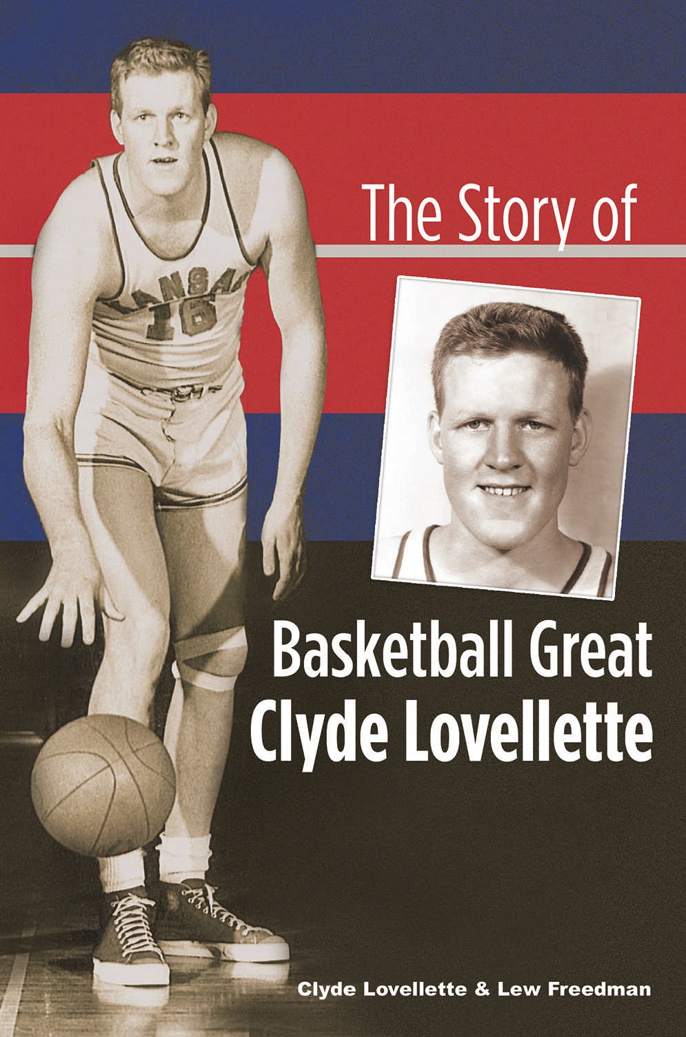 Buy The Story of Basketball Great Clyde Lovellette — BookShops.in