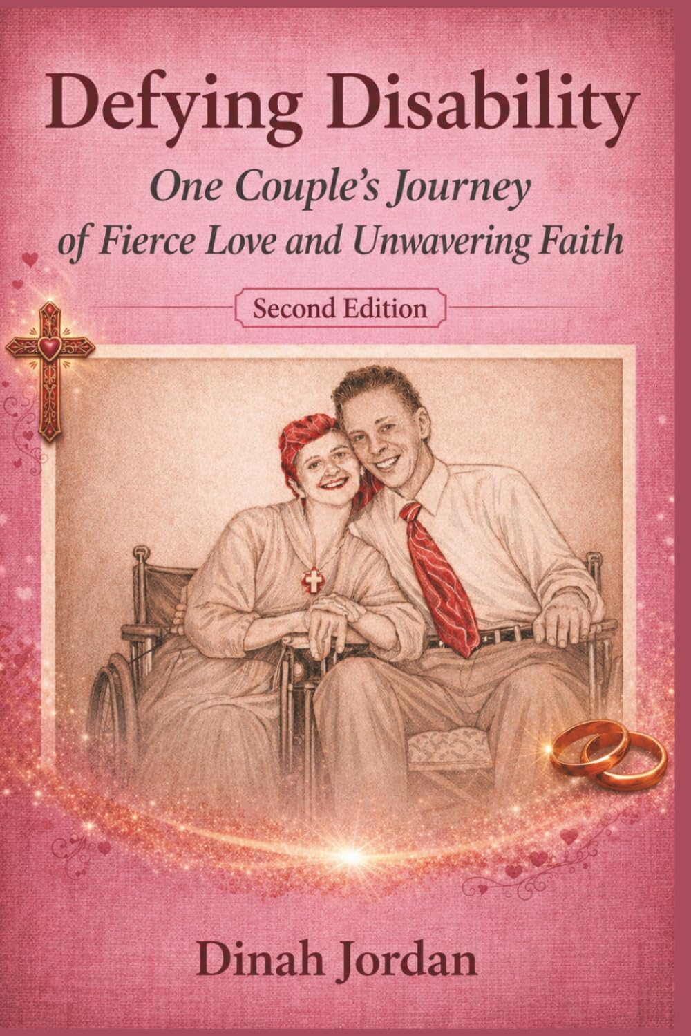 Defying Disability: One Couple's Journey of Fierce Love and Unwavering Faith