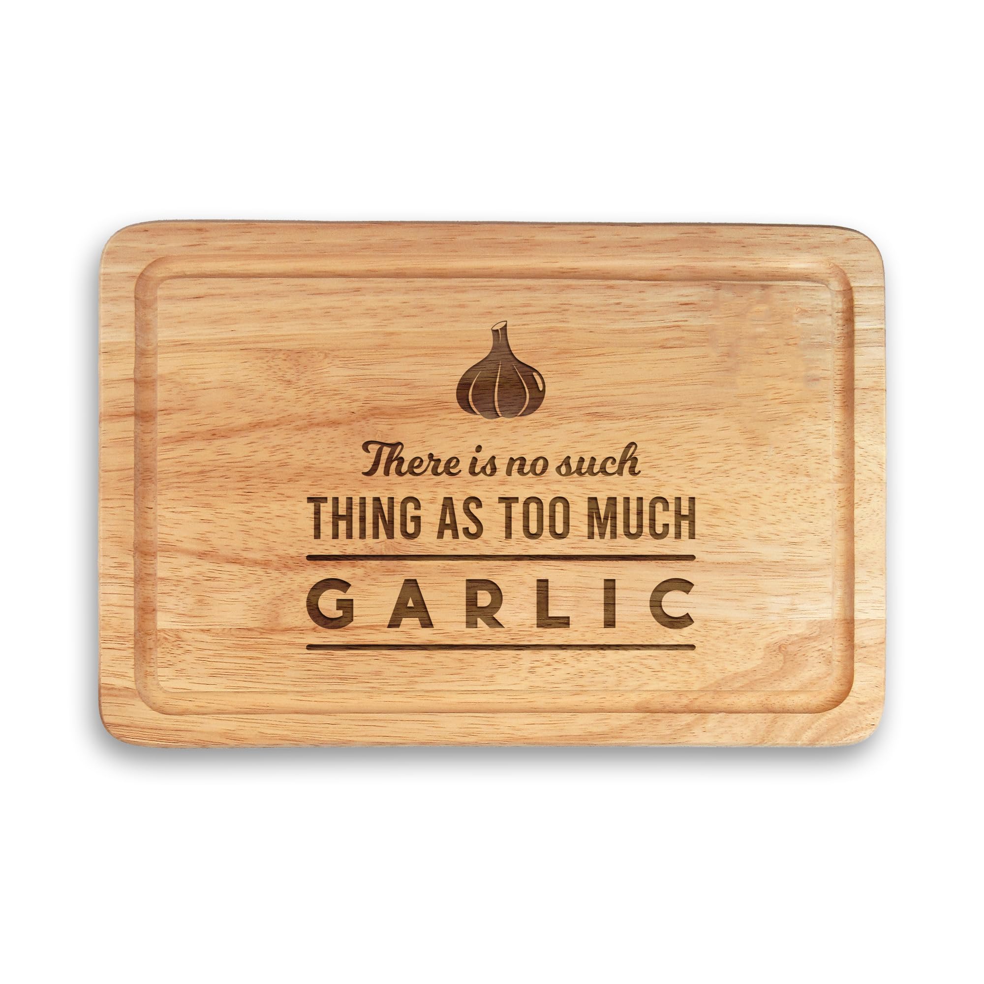 eBuyGB Engraved Personalised Wooden Chopping Board, There is No Such Thing As Too Much Garlic, Funny Cooking Gift, Serving Cutting Board, Garlic Lover Gifts for Him Her